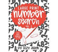 Large Print Number Search Book for Adults: 2000+ Hidden Numbers to Find | Stress-Free Large Print Puzzles for Adults & Seniors
