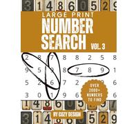 Large Print Number Search Book for Adults: 2000+ Hidden Numbers to Find | Stress-Free Large Print Puzzles for Adults & Seniors