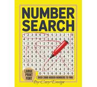 Large Print Number Search Book for Adults: 2000+ Hidden Numbers to Find | Stress-Free Large Print Puzzles for Adults & Seniors