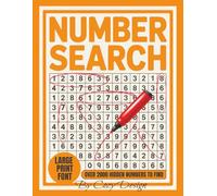 Large Print Number Search Book for Adults: 2000+ Hidden Numbers to Find | Stress-Free Large Print Puzzles for Adults & Seniors