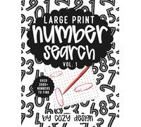 Large Print Number Search Book for Adults: 2000+ Hidden Numbers to Find | Stress-Free Large Print Puzzles for Adults & Seniors