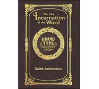 Large Print - On the Incarnation of the Word - Grand Type Collector's Edition - Matte Hardcover with Dust Jacket