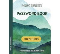 Large Print Password Book for Seniors: Serene Watercolor Design | Alphabetical Tabs A-Z | Easy-to-Read Layout