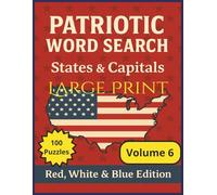Large Print Patriotic Word Search: US Geography Word Search, United States Word Search, Easy to Read Word Search Book, Seniors Large Print Puzzles