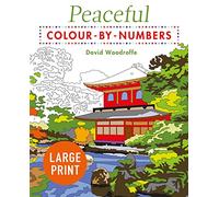 Large Print Peaceful Colour-by-Numbers (Arcturus Large Print Colour by Numbers Collection)