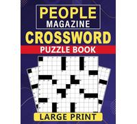 Large Print People Magazine Crossword Puzzle Book: Bold, clear text offering effortless readability and smooth solving