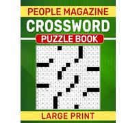 Large Print People Magazine Crossword Puzzle Book: Clear layouts for relaxing and focused fun