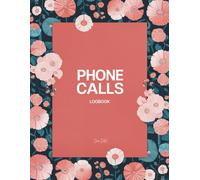 Large Print Phone Call Log Book: 5 Column Tracker for Daily Messages and Phone Records