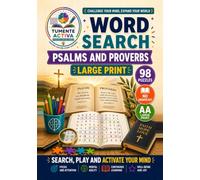 Large Print Psalms and Proverbs Word Search: 98 large print Bible word search puzzles for adults and seniors inspired by Psalms and Proverbs