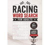 Large Print Racing Word Search Puzzle Book For Adults: Word Searches with Large Print about Racing | 50+ Puzzles | Gift for Adults, Car Lovers & Racing Fans