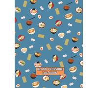 LARGE PRINT Ramen Noodle Bowl Blood Pressure Log Book: Weekly BP Journal, Daily 2 Year (104 weeks) Personal Tracker Diary - 4 Readings Per Day for BP ... & Monitoring - LARGE PRINT Size - 8.5" X 11"