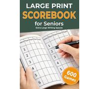 Large Print Scorebook for Seniors: Extra Large Writing Spaces - 600 Games for Card, Dice and Board Games