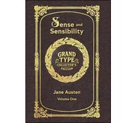 Large Print - Sense and Sensibility, Volume 1 of 2 - Grand Type Collector's Edition - Matte Hardcover with Dust Jacket (Sense and Sensibility, Large Print Multi-Volume Set)