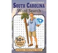 Large Print South Carolina Word Search: A Fun Activity Book for Adults - Seniors 55+ & Teens | 6 x 9 inches - 127 Pages | Featuring 55 Relaxing ... Sate | Boost Memory & Keeps Your Mind Sharp