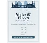 Large Print States & Places Word Search for Seniors with Dementia: 100 Easy Puzzles for Memory Care & Cognitive Support | Gentle Large Print Word Find (Memory Lane Word Search Book 8)