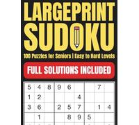 Large Print Sudoku: 100 Puzzles for Seniors | Easy to Hard Levels