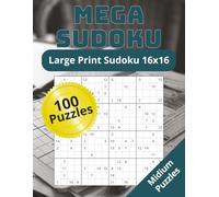 Large Print Sudoku 16x16 100 Puzzles for Seniors & Adults - Giant Grids, One Puzzle Per Page, Easy-to-Read Solutions