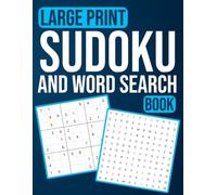 Large Print Sudoku and Word Search Book: 130 Large Print Puzzles for Adults and Seniors | Easy to Medium Difficulty | 2-In-1 Puzzle Book