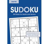 Large Print Sudoku Book for Adults and Seniors: 51 Challenging Puzzles with Full Solutions - Easy on the Eyes, Satisfying for the Mind