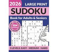 Large Print Sudoku Book for Seniors: 504 Easy to Hard Puzzles for Brain Health and Relaxation | 8.5 x 11 Big Book with Solutions Included | 150 Additional Bonus Games