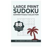 Large Print Sudoku: Catching Waves (Medium) Summer Edition Puzzle Book with 1 Puzzle Per Page & Full Solutions: Brain Games to Boost Mental Memory and Keep an Active Mind (Summer Sunshine Sudokus)