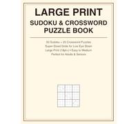 Large Print Sudoku & Crossword Puzzle Book: 157 Easy-to-Medium Brain Training Puzzles with Super-Sized Grids for Low Eye Strain