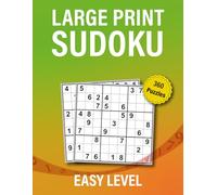 Large Print Sudoku Easy: Relax and Enjoy Solving with Clear, Eye-Friendly Grids! (Large Print Sudoku - Big Grids. Calm Focus.)