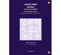 Large Print Sudoku for Adults: 500 Hard Sudoku Puzzles for Adults & Seniors: Challenging Brain Games with Complete Solutions | Relaxing Number Puzzles for Experienced Sudoku Players