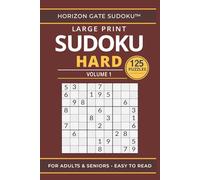 Large Print Sudoku for Adults and Seniors - Hard: Volume 1 | Big Print Puzzle Book with Challenging Logic Puzzles (Horizon Gate Sudoku™)