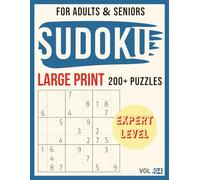 Large Print Sudoku for Adults - Expert Level: Two Puzzles per Page with Solutions and Bonus | Perfect Gift for Men, Women, Teens & Seniors (Large Print Sudoku Collection)
