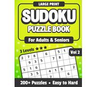 Large Print Sudoku for Adults & Seniors: 200 Large Print Puzzles for Older Adults - Easy to Hard with Solutions - The Perfect Retirement Gift (The Sharp Mind Sudoku Series)