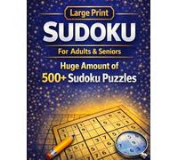 Large Print Sudoku for Adults & Seniors: 500+ Easy-to-Read Puzzles with Solutions | Improve Memory, Focus & Stress Relief for Seniors