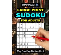 Large Print Sudoku for Adults: Very Easy-Easy-Medium-Hard-Sudoku Puzzle Book for Adults & Seniors with Solutions Included