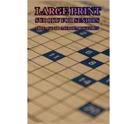 Large Print Sudoku for Seniors: 180 Easy-to-Medium Puzzles for Relaxation, Mental Exercise, Focus and Daily Brain Training