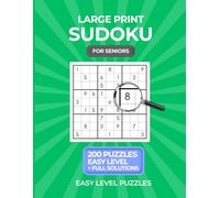 Large Print Sudoku for Seniors: 200 Easy Puzzles with Full Solutions for Older Adults and Elderly - Relaxing and Gentle Brain Exercise Activity Book ... Gift for Grandparents and Senior Citizens