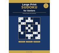 Large Print Sudoku for Seniors: 50 Easy Puzzles with Solutions - Large Grid Edition Volume 2