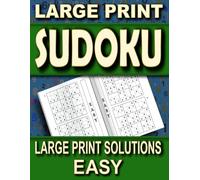 Large Print Sudoku for Seniors & Adults - Easy Difficulty: 200 Easy Difficulty Puzzles with Solutions | 2 Puzzles per Page | Large Book Size (8.5 x 11 Inches) (Large Print Sudoku Books for Adults)
