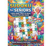 Large Print Sudoku for Seniors: Large Print, Easy-to-Read Puzzles for Low Vision: Boost Memory and Enjoy Relaxing Fun with Beginner-Friendly Sudoku Challenges