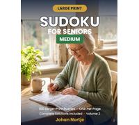 Large Print Sudoku for Seniors: Medium - 100 Puzzles with Solutions | Big, Bold Brain Games, One Per Page (A Thoughtful Gift for Grandparents & Seniors), Volume 2