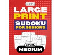 Large Print Sudoku for Seniors - Medium: Easy-to-Read Medium Difficulty Sudoku Puzzles for Adults and Seniors | Large Print Brain Games with Solutions