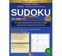 Large Print Sudoku for Seniors: Sports Facts 1950-1960: A Sports Fact on Every Page - Relive the Greatest Moments in 1950s Sports (Large Print Sudoku ... With Fascinating Facts: 10 Unique Volumes)