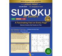 Large Print Sudoku for Seniors: U.S. Geography & Travel: 150 Easy, Medium & Hard Puzzles with a Fascinating American Fact on Every Page - Volume 8 ... With Fascinating Facts: 10 Unique Volumes)