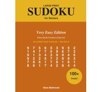 Large Print Sudoku for Seniors: Very Easy Edition - 80 Large Print Sudoku Puzzles for Seniors | Over 100 Pages, Big Bold Numbers | A Fun, Relaxing Gift