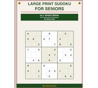Large Print Sudoku for Seniors: Vol. 4 Holiday Special