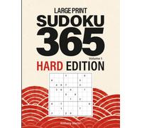 Large Print Sudoku Hard 365: Big Puzzle Book for Adults & Seniors with Daily Quotes and QR Scan Hints: 365 Hard Puzzles for Adults and Seniors • Large ... Hints (Large Print Sudoku 365: Hard Edition)