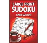 LARGE PRINT SUDOKU HARD EDITION: 50+ Hard Sudoku Puzzles | Large Print for Easy Reading | Advanced Brain Games for Adults & Seniors | Challenging ... & Hard Puzzles Set for Adults & Seniors)