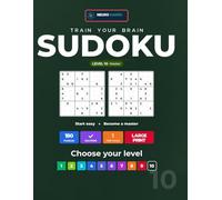 Large Print Sudoku Level 10: Master: 180 Master Sudoku Puzzles with Solutions for Adults & Seniors | Large Print Hardest Logic Puzzle Book & Brain Games Gift (Train Your Brain Sudoku)