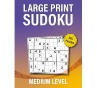 Large Print Sudoku Medium: Engage Your Mind with Clear, Challenging Puzzles (Large Print Sudoku - Big Grids. Calm Focus.)