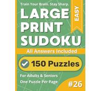Large Print Sudoku Puzzle Book: Easy #26: Relaxing Easy Puzzles for Sharp Minds