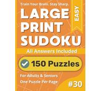 Large Print Sudoku Puzzle Book: Easy #30: Easy To Read, Relaxing Fun
